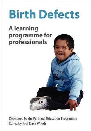 Birth Defects de The Perinatal Education Programme