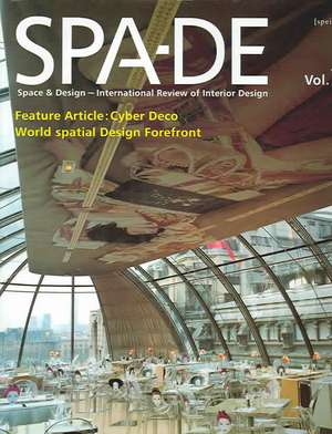 SPA-DE Space & Design: Space & Design - International de Images Publishing Group