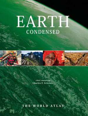 Earth Condensed de Charles F. Gritzner