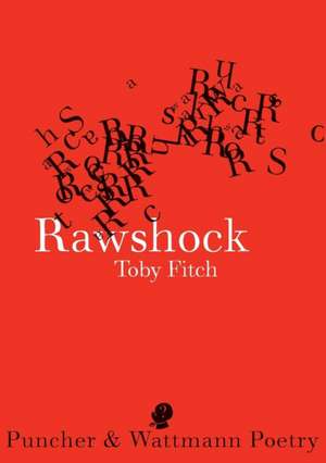 Rawshock de Toby Fitch