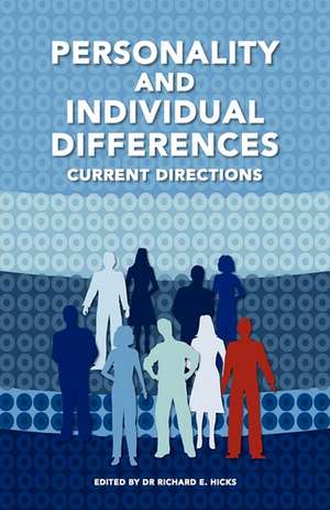 Personality and Individual Differences: Current Directions de Richard Hicks