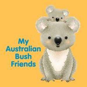 My Australian Bush Friends de New Holland Publishers