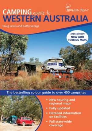 Camping Guide to Western Australia: The bestselling colour guide to over 400 campsites de Craig Lewis