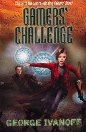 Gamers Challenge de George Ivanoff