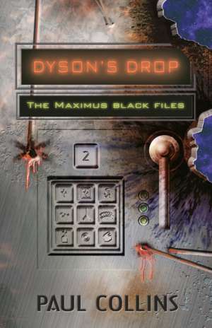 Dyson's Drop de Paul Collins