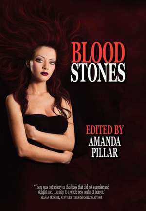 Bloodstones de Amanda Pillar