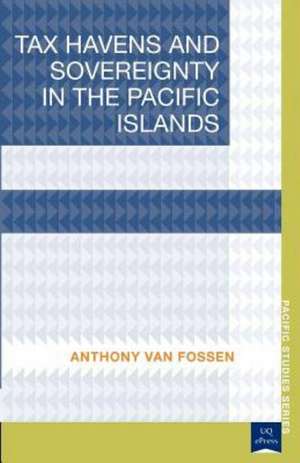 Tax Havens de Anthony Van Fossen