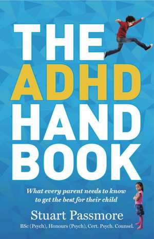 The ADHD Handbook de Stuart Passmore