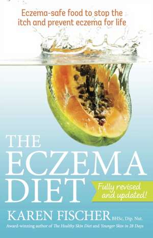 Eczema Diet de Karen Fischer