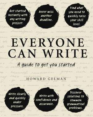 Everyone Can Write de Howard Gelman