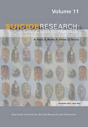 Suicide Research: Selected Readings Volume 11 de A. Novic