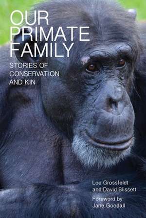 Our Primate Family de Lou Grossfeldt