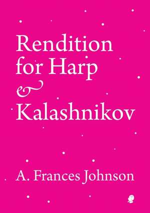 Rendition for Harp & Kalashnikov de A. Frances Johnson