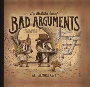 An Illustrated Book of Bad Arguments de Ali Almossawi