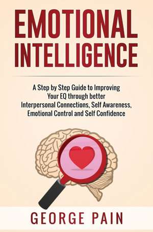 Emotional Intelligence de George Pain