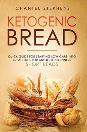 Ketogenic Bread de Chantel Stephens