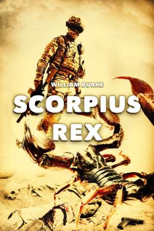 Scorpius Rex de William Burke