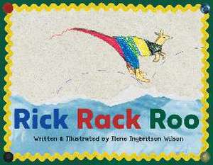 Rick Rack Roo de Ilene Ingbritson Wilson