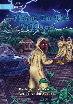 A Flood In The Village de Alison Mclennan