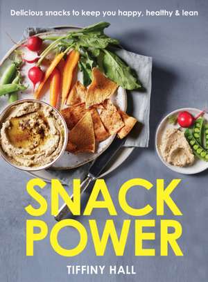 Snack Power de Tiffiny Hall