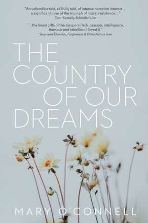 The Country of Our Dreams de Mary O'Connell