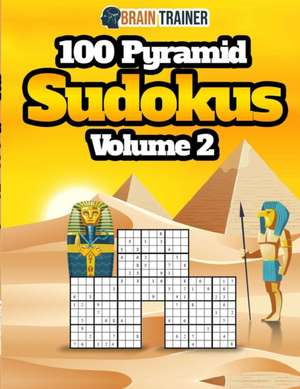 Brain Trainer - 100 Pyramid Sudokus Volume 2 de Brain Trainer