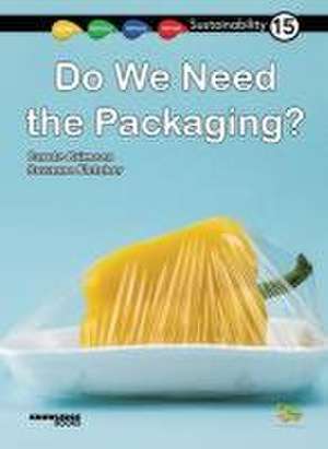 Do We Need Packaging? de Carole Crimeen