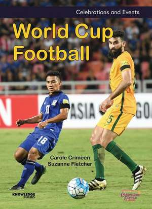 World Cup Football de Carole Crimeen