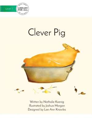 Clever Pig de Nathalie Koenig