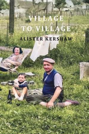 Village to Village de Alister Kershaw