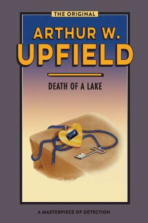 Death of a Lake de Arthur W. Upfield