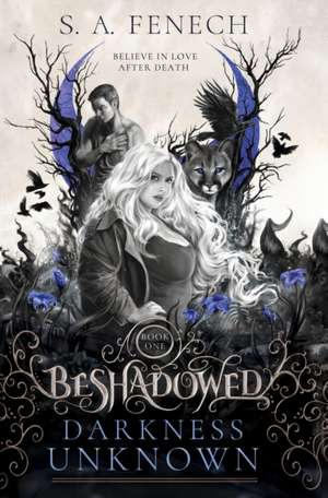 Darkness Unknown de Selina A. Fenech