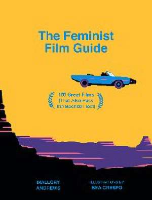 The Feminist Film Guide de Mallory Andrews