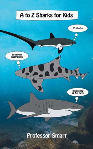 A to Z Sharks for Kids de Smart