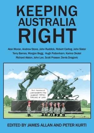 KEEPING AUSTRALIA RIGHT de James Allan