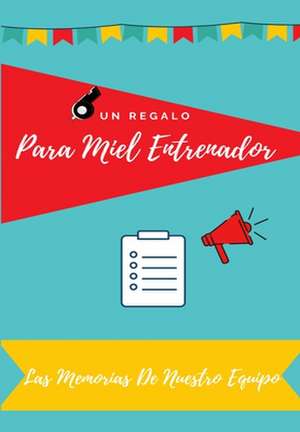 Para Mi Entrenador de Petal Publishing Co.