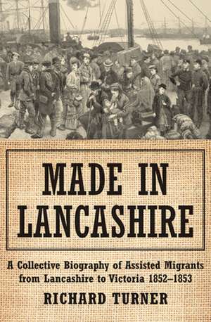 Made in Lancashire de Richard Turner