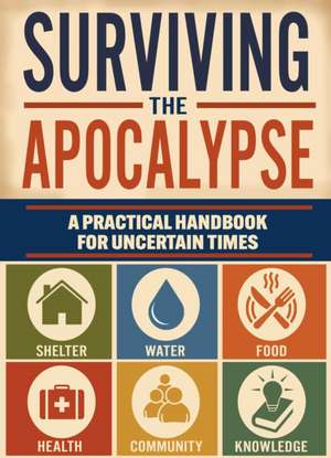 Surviving the Apocalypse de Gelding Street Press