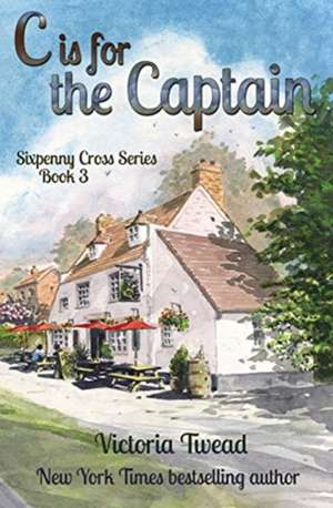 C is for the Captain de Victoria Twead