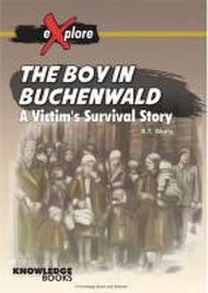 The Boy in Buchenwald de Robert Watts