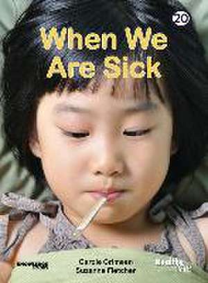 When We Are Sick de Carole Crimeen