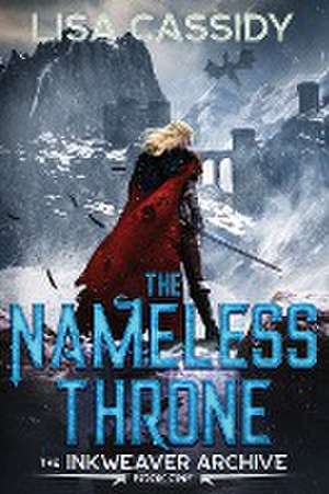 The Nameless Throne de Lisa Cassidy