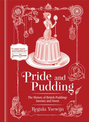 Pride and Pudding de Regula Ysewijn