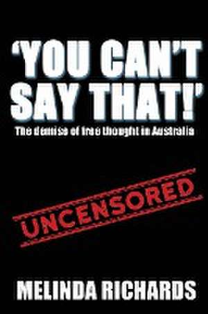 You Can't Say That! de Melinda Richards