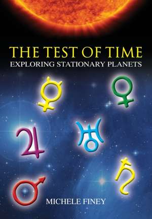 The Test of Time de Michele Finey