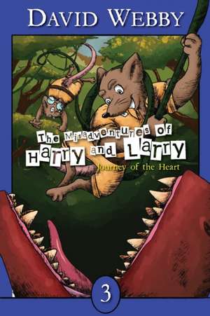 The Misadventures Of Harry and Larry de David Webby