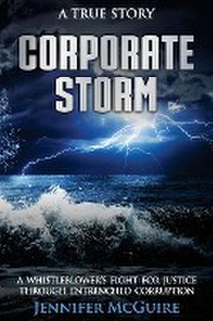 CORPORATE STORM de Jennifer Mcguire