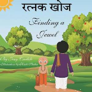 Finding A Jewel (रत्नक खोज) de Jessy Carlisle