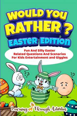 Would You Rather? - Easter Edition de Brad Garland