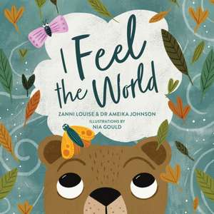 I Feel the World de Zanni Louise